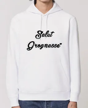 Hoodie Salut grognasse ! Par tunetoo
